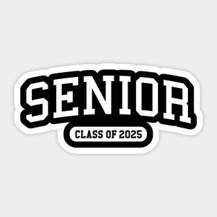 Class of 2025 Senior Funny Seniors 2025 Sticker